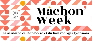 Lyon à l’heure de la Mâchon’Week